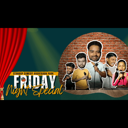 Friday Night Special Standup Comedy at Koregaon Park