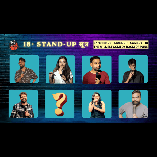 18+ Stand-Up सूत्र | Standup Comedy @Koregaon Park