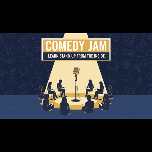 Comedy Jam: Learn Stand-Up From the Inside