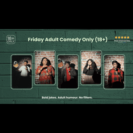 Friday Adult Comedy | Bold jokes. Adult humour. No filters