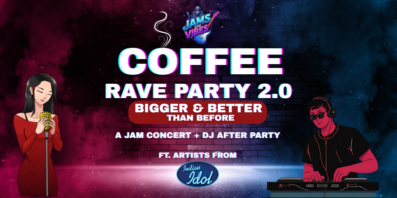 Coffee Beat Rave Coffee Rave Party 2.0 by Jams and Vibes