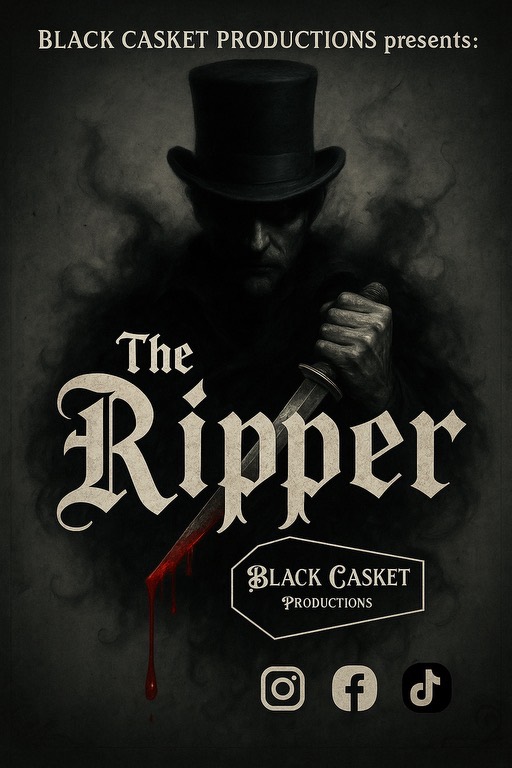 Black Casket Productions: The Ripper